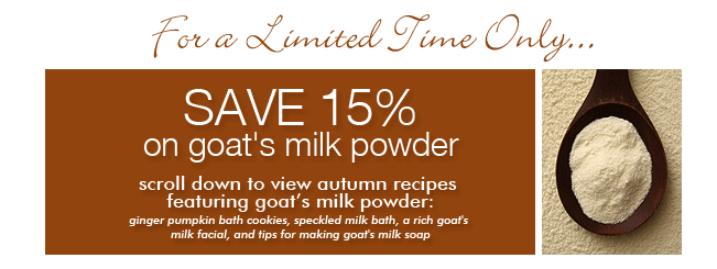 Save 15% On Goat's Milk Powder