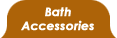 Bath Accessories