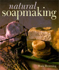 Natural Soapmaking Book by Marie Browning