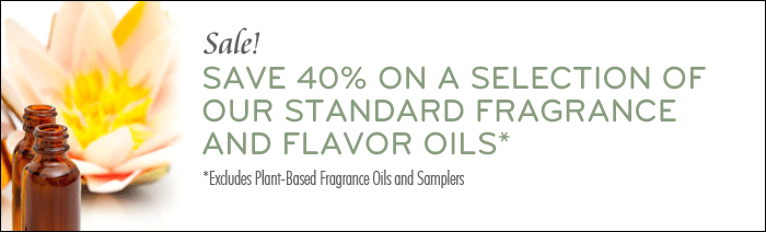 40% Off All In-Stock Standard Fragrance and Flavor Oils Excluding Plant-Based Fragrance Oils and Samplers